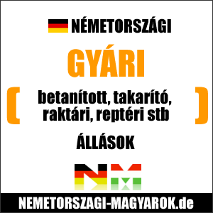 Németországi gyári munkák. Betanított / gyári / takarító állások Németországban.